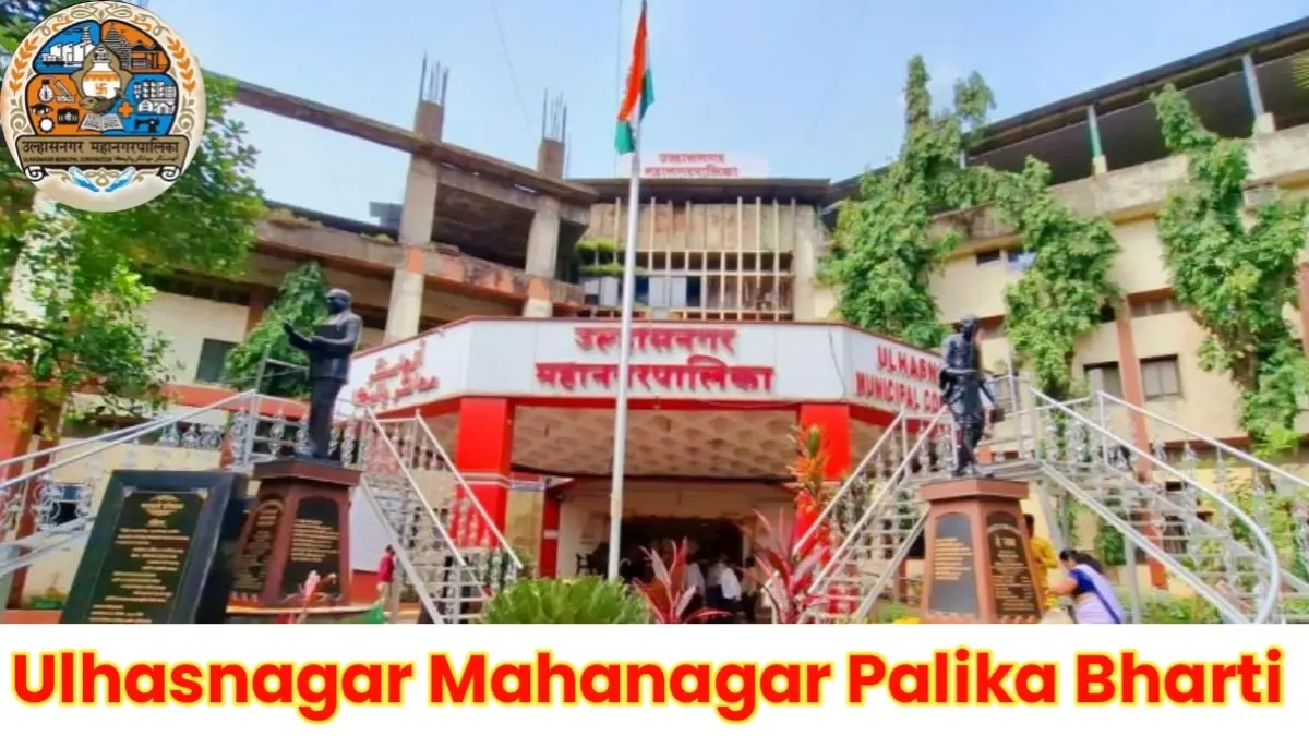 Ulhasnagar Mahanagar Palika Vacancy 2025